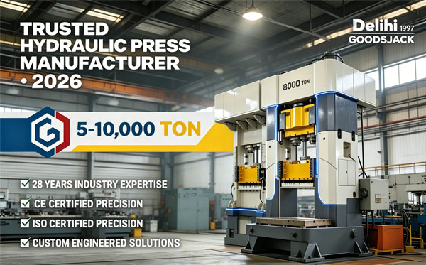 Trusted Hydraulic Press Manufacturer in 2026
